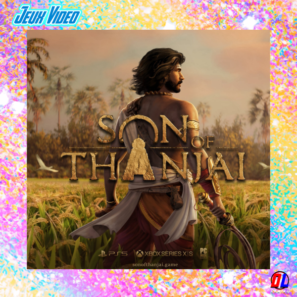 Son of Thanjai dévoile un spectaculaire trailer de gameplay et ressuscite l’Empire Chola sur Xbox Series, PlayStation 5 et PC