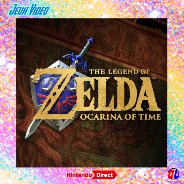 The Legend of Zelda Ocarina of Time Remake annoncé sur Nintendo Switch 2 : le chef-d’œuvre culte revient en 2026