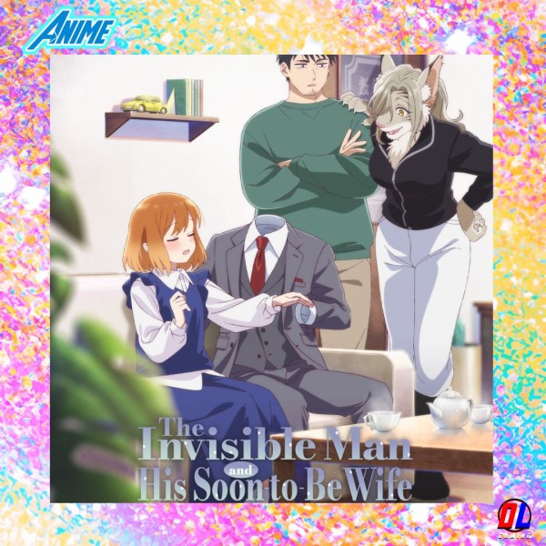L’anime The Invisible Man and His Soon-to-Be Wife sortira le 8 Janvier 2026 sur Crunchyroll 