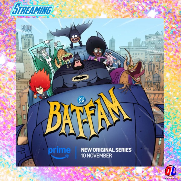 BAT-FAM une nouvelle série origine dès le 10 Novembre sur Prime Video 