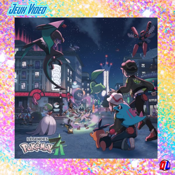 POKÉNEWS Légendes Pokémon : Z-A est disponible
