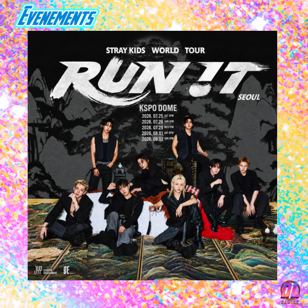 Stray Kids en concert à Séoul : dates, billetterie et informations pour la tournée RUN IT 2026