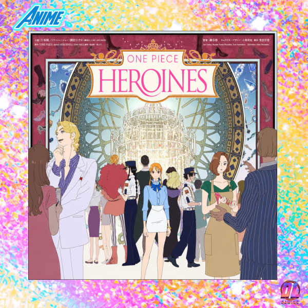 One Piece Heroines : sortie mondiale le 11 Juillet sur Netflix