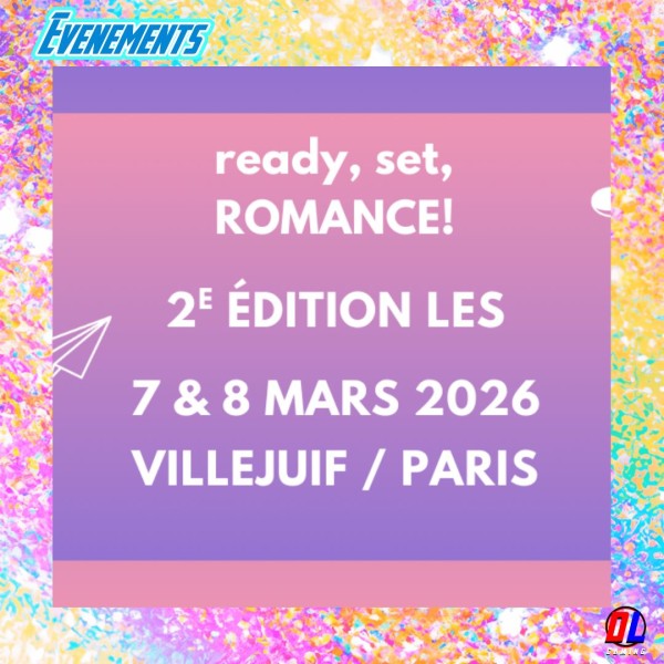 Ready, Set, Romance ! 2ème édition 