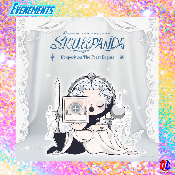 SKULLPANDA - L’Éxposition  The Feast Begins 