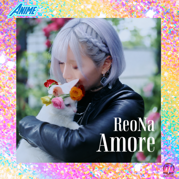 ReoNa dévoile Amore, l’Opening de l’anime Je veux t’aimer jusqu’à ta mort