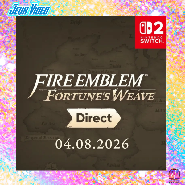 Fire Emblem: Fortune’s Weave Direct annoncé pour le 4 août : Nintendo dévoilera 20 minutes d’informations inédites
