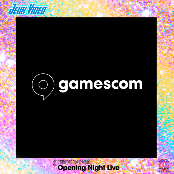 Gamescom Opening Night Live 2026 : heure en France, où regarder le direct et jeux confirmés
