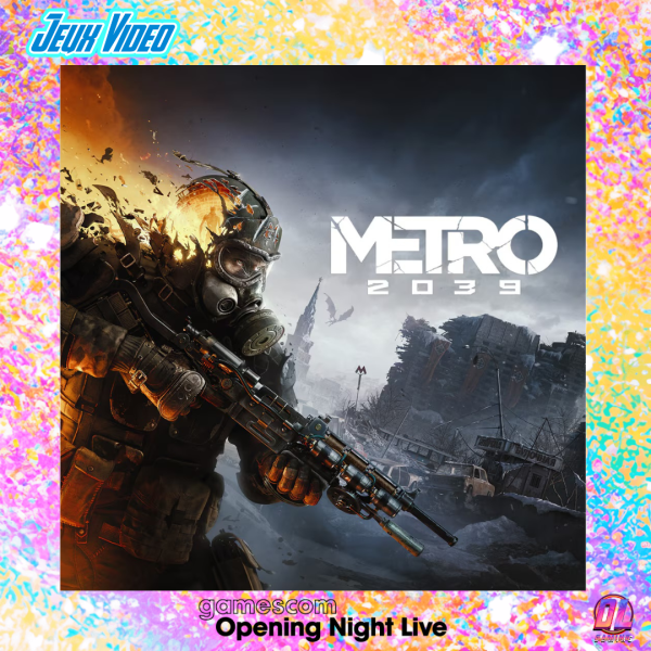 Gamescom 2026 : Metro 2039 dévoile un nouveau trailer de gameplay lors de l’Opening Night Live