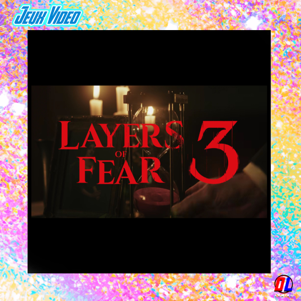 Bloober Team annonce Layers of Fear 3 