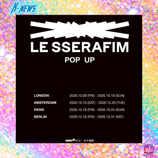 LE SSERAFIM : quatre pop-up stores en Europe en octobre 2026, toutes les dates, adresses et réservations