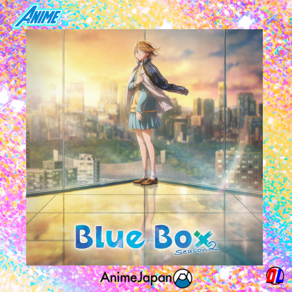 AnimeJapan 2026 : L’anime BLUE BOX Saison 2 sortira en Octobre 2026 sur Netflix
