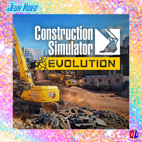 Construction Simulator : Evolution dévoilé par astragon Entertainment et weltenbauer au Galaxies Spring Showcase 26