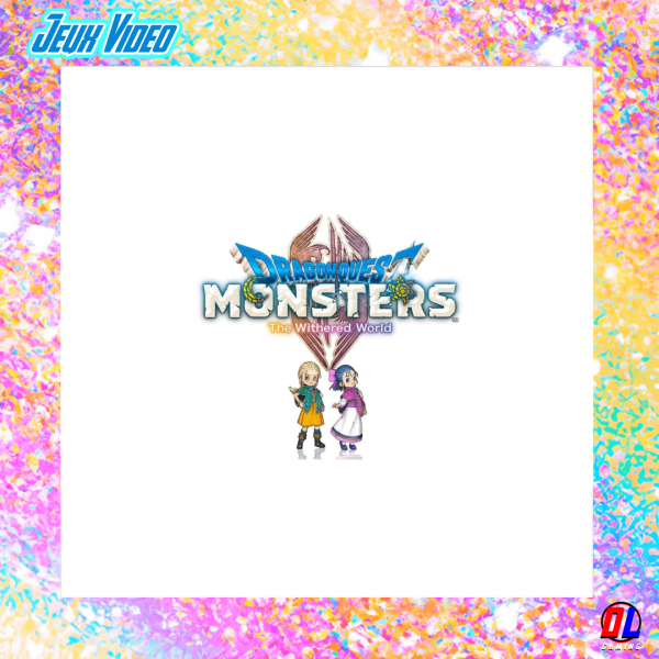 Dragon Quest Monster : The Withered World - Square Enix révèle le 4e volet