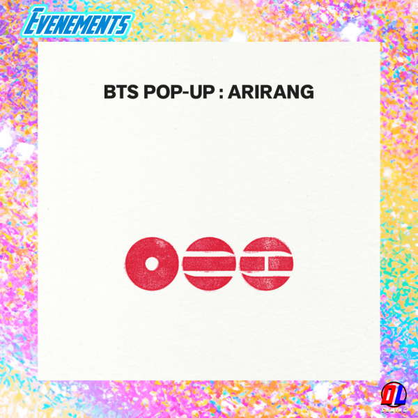 BTS POP-UP : ARIRANG arrive en France 